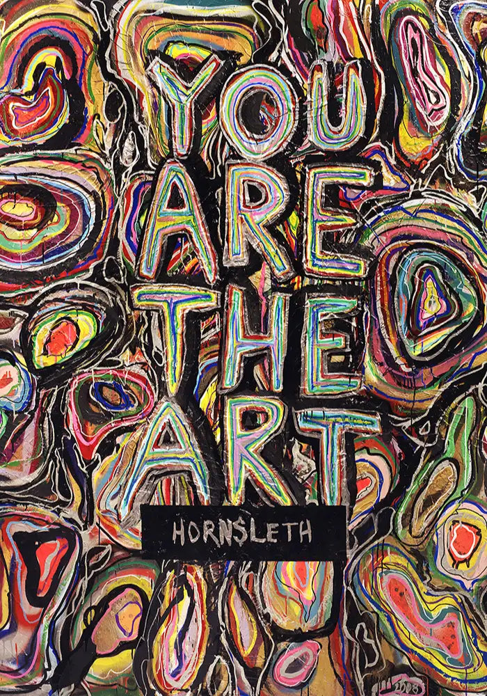 You are the art
