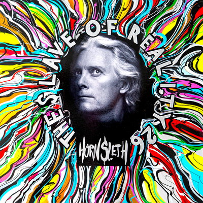 Hornsleth - THE SLAVE OF REALITY - Hornsleth Shop