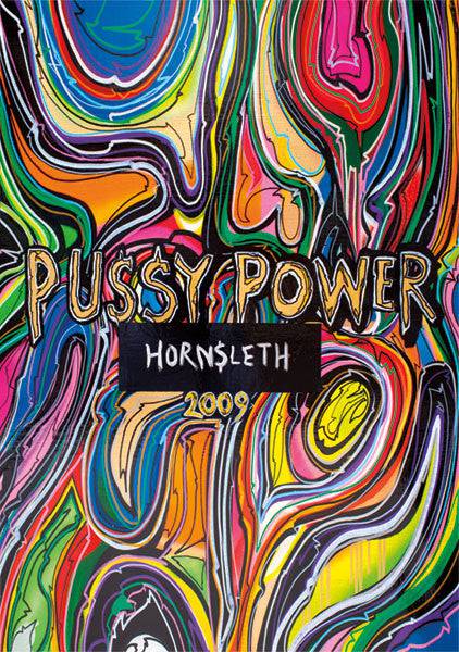 Hornsleth - PUSSY POWER - Hornsleth Shop
